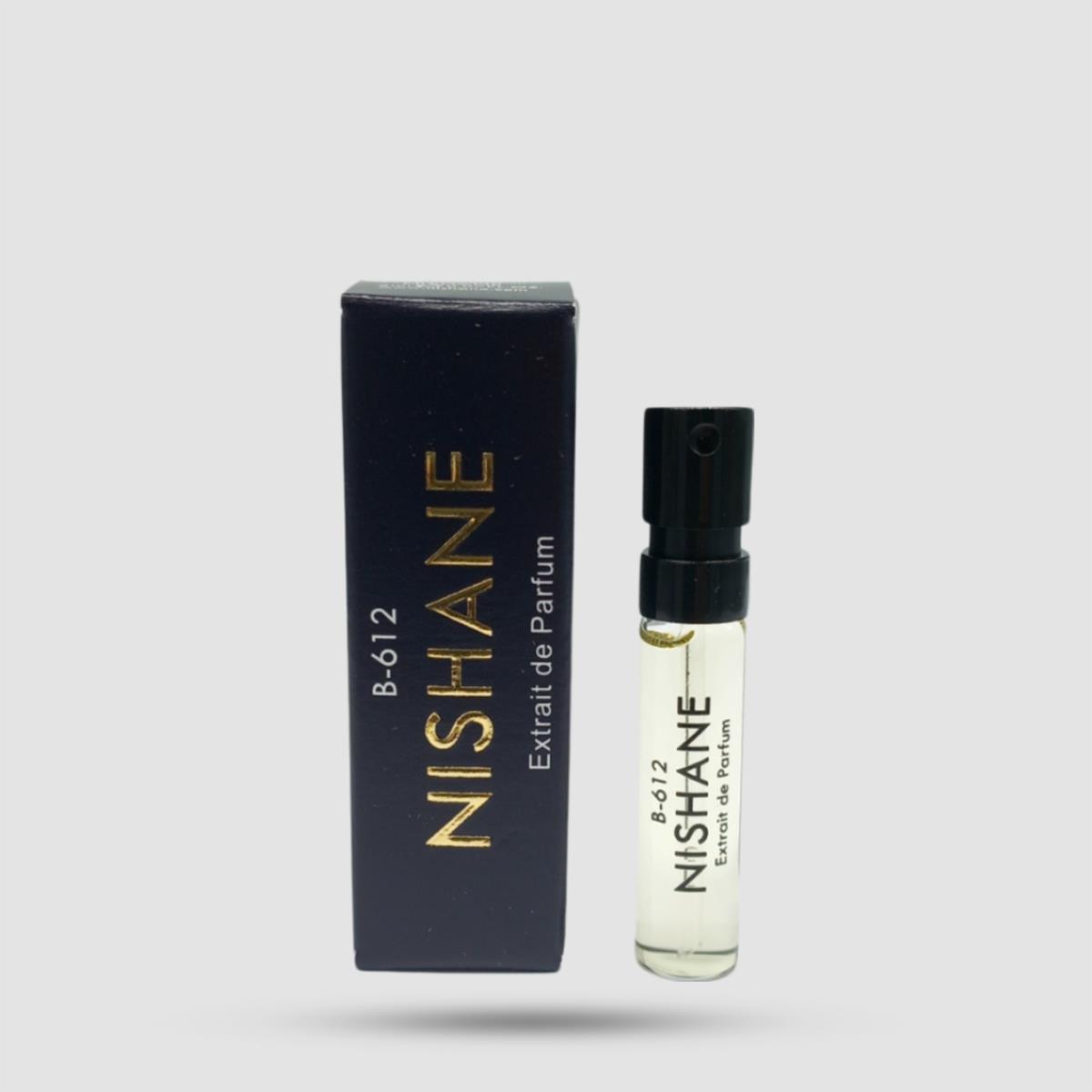 NISHANE B-612 Extrait de Parfum 2ml Sample Spray - Unisex Aromatic Fougère Άρωμα